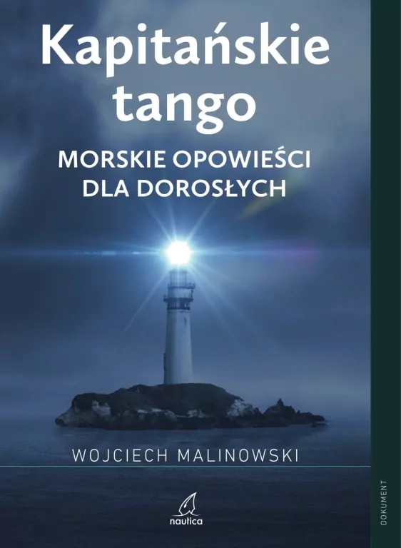 Kapitańskie tango, Morskie opowieści dla dorosłych - tantis.pl