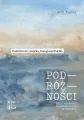 Podróżności czyli opowieść o codzienności w podróży - tantis.pl