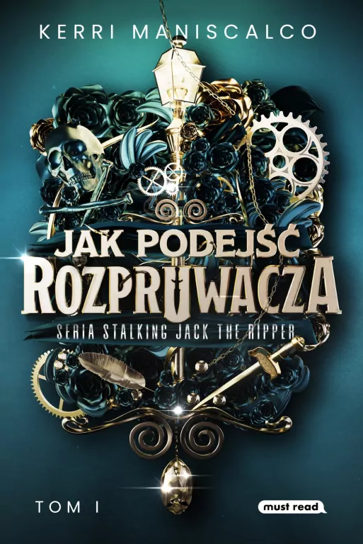 Jak podejść Rozpruwacza. Stalking Jack the Ripper. Tom 1 - tantis.pl
