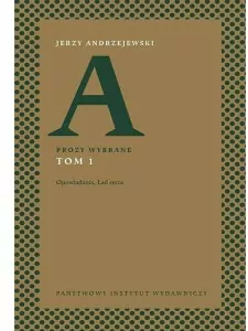 Prozy wybrane Tom 1 Opowiadania, Ład serca - tantis.pl