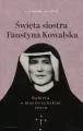 Święta siostra Faustyna Kowalska - tantis.pl
