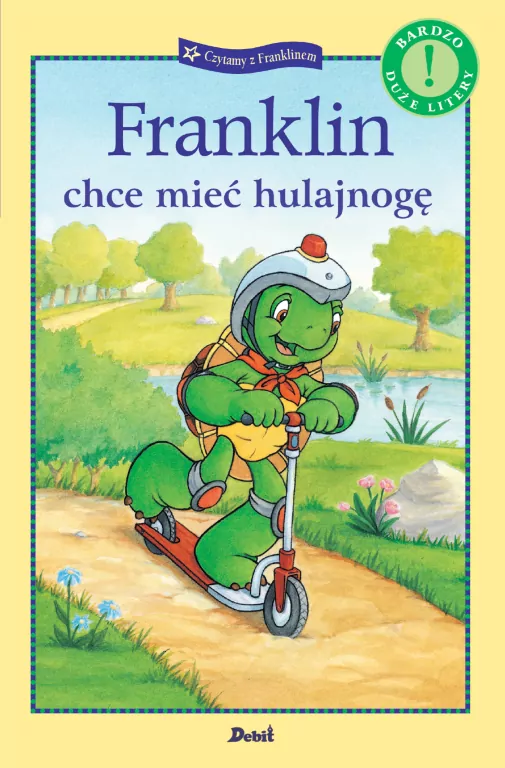 Franklin chce mieć hulajnogę - tantis.pl