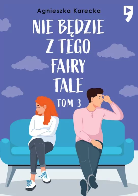 Nie będzie z tego fairy tale. Tom 3 - tantis.pl
