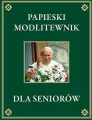 Papieski modlitewnik dla seniorów - tantis.pl