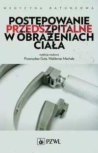 Postępowanie przedszpitalne w obrażeniach ciała - tantis.pl