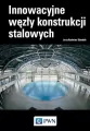 Innowacyjne węzły konstrukcji stalowych - tantis.pl