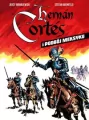 Hernan Cortes i podbój Meksyku - tantis.pl