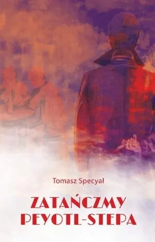 Zatańczmy peyotl-stepa - tantis.pl