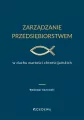 Zarządzanie przedsiębiorstwem w duchu wartości.. - tantis.pl