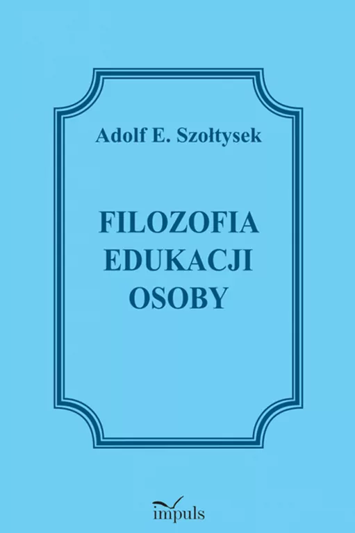 Filozofia edukacji osoby - tantis.pl
