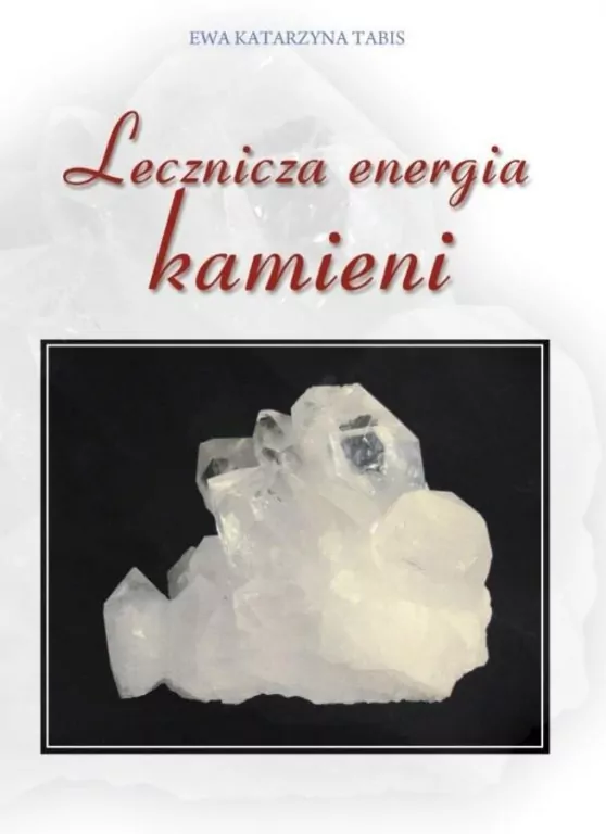 Lecznicza energia kamieni - tantis.pl