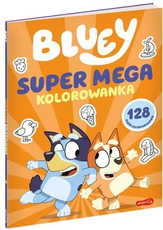 Bluey. Super mega kolorowanka - tantis.pl