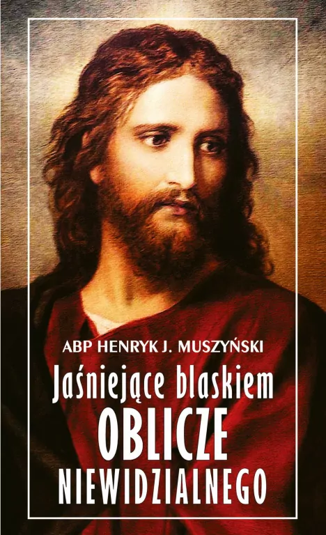 Jaśniejące blaskiem Oblicze Niewidzialnego - tantis.pl