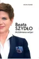 Beata Szydło. Przerwana misja? - tantis.pl