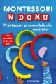 Montessori w domu. Praktyczny przewodnik dla rodziców - tantis.pl