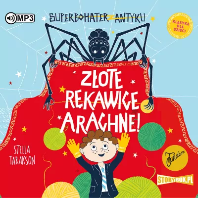 Złote rękawice Arachne. Superbohater z antyku. Tom 3 CD. Audiobook