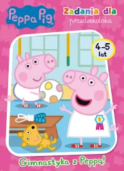 Peppa Pig. Zadania dla przedszkolaka cz. 6 Gimnastyka z Peppą