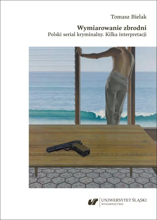 Wymiarowanie zbrodni. Polski serial kryminalny - tantis.pl