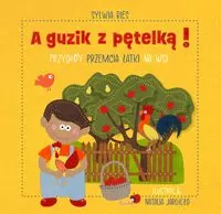 A guzik z pętelką Przygody Przemcia Łatki na wsi - tantis.pl