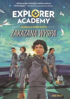 Explorer Academy. Akademia Odkrywców. Zakazana wyspa. Tom 7
