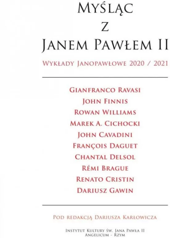 Myśląc z Janem Pawłem II. Wykłady Janopawłowe 2020/2021 - tantis.pl
