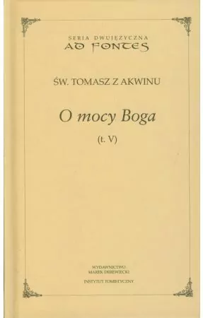 O mocy Boga. Ad Fontes. Tom 5 - tantis.pl