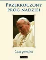Przekroczony próg nadziei czas pamięci - tantis.pl
