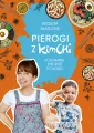 Pierogi z kimchi. Kulinarna podróż po Korei - tantis.pl