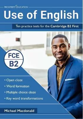 Use of English. Ten Practice tests for the Cambridge B2 - tantis.pl
