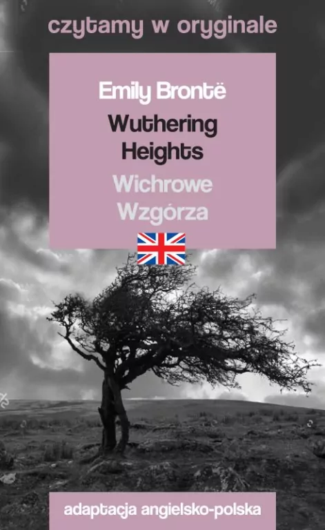 Wuthering Heights / Wichrowe Wzgórza. Czytamy w oryginale - tantis.pl