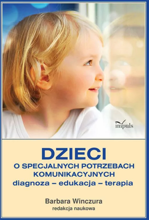 Dzieci o specjalnych potrzebach komunikacyjnych - tantis.pl