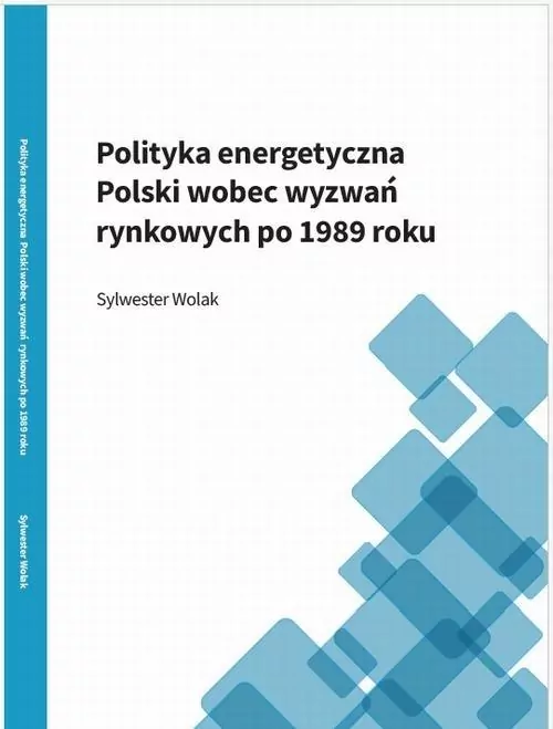 Polityka energetyczna Polski wobec wyzwań.. E-book - tantis.pl