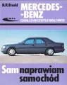 Mercedes-Benz E200D,E250D, E250 TD, E300D, E300TD. Sam naprawiam samochód - tantis.pl