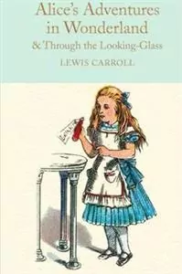 Alices Adventures in Wonderlan Through the Looking-Glass - tantis.pl