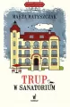 Trup w sanatorium w.2024 - tantis.pl