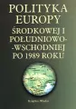 Polityka Europy Środkowej i Południowo-Wschodniej - tantis.pl