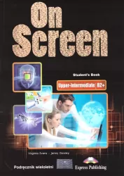 On Screen Upper-Intermediate B2+. Student's Book wieloletni + kod DigiBook