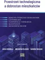 Przestrzeń technologiczna a dobrostan mieszkańców - tantis.pl
