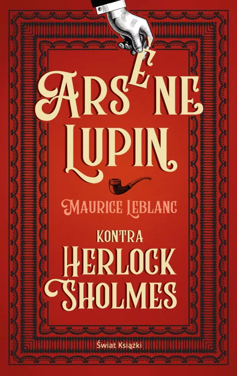Arsene Lupin kontra Herlock Sholmes. Arsene Lupin. Tom 2 - tantis.pl