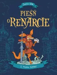 Pieśń o Renarcie. Mistrz forteli. Tom 1