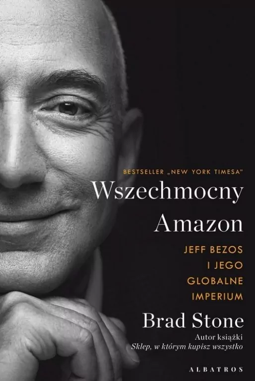Wszechmocny Amazon. Jeff Bezos i jego globalne imperium - tantis.pl