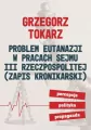 Problem eutanazji w pracach sejmu III RP - tantis.pl