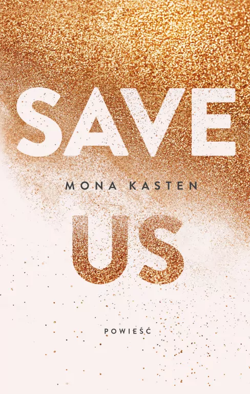 Save us. Maxton Hall. Tom 3 - tantis.pl