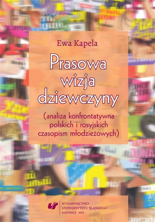 Prasowa wizja dziewczyny (analiza konfrontatywna.. - tantis.pl