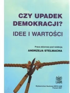 Czy upadek demokracji? Idee i wartości - tantis.pl