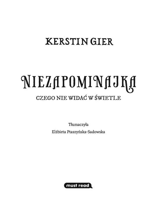 Niezapominajka. Czego nie widać w świetle. Tom 1 - tantis.pl