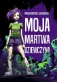 Moja martwa dziewczyna - tantis.pl