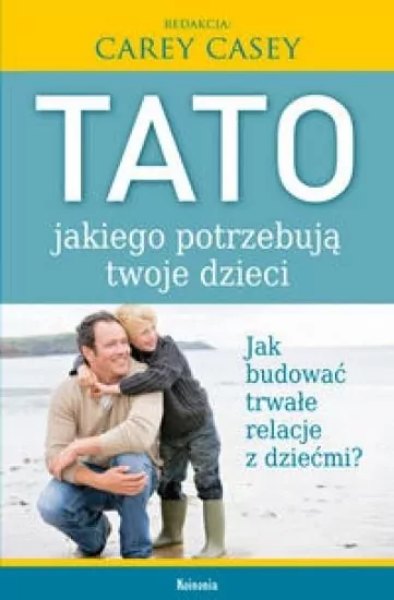 Tato jakiego potrzebują twoje dzieci - tantis.pl