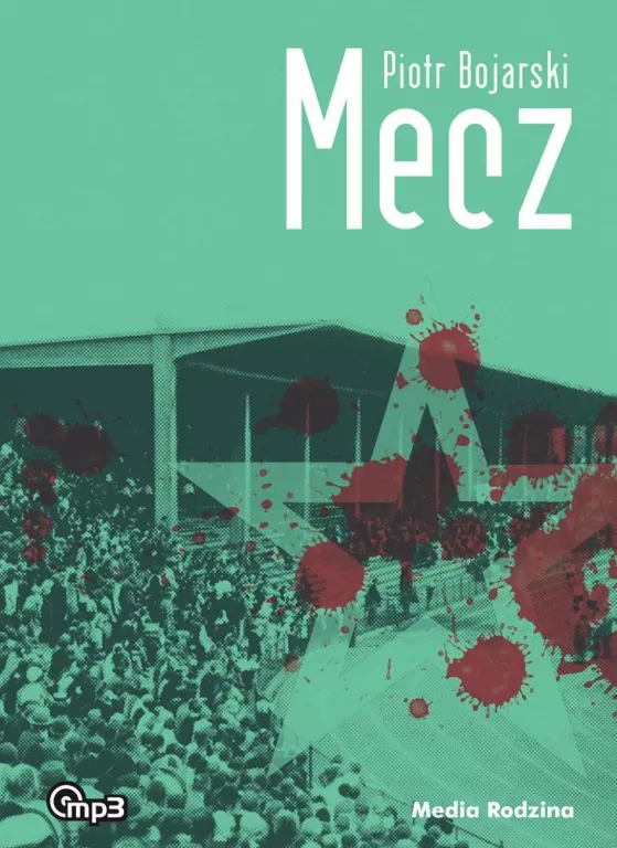 Mecz Audiobook mp3 - tantis.pl