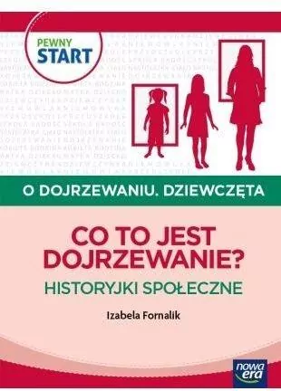Pewny start. O dojrzewaniu. Dziewczęta. Co to... - tantis.pl